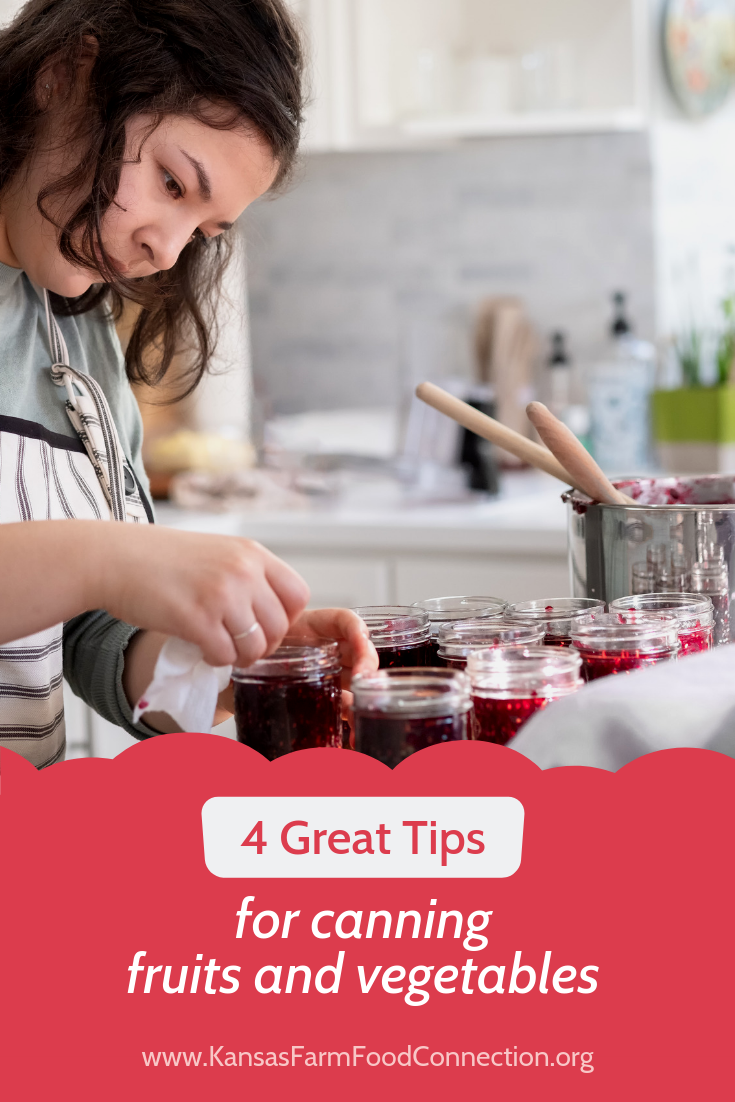 4 Tips for Canning Fruits and Vegetables Kansas Farm Food