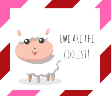Valentine: Ewe are the coolest